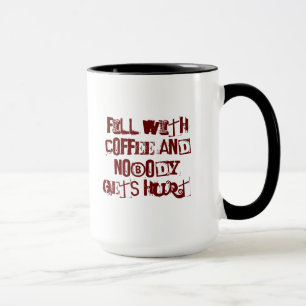 Taza Llena CAFÉ y nadie sale herido
