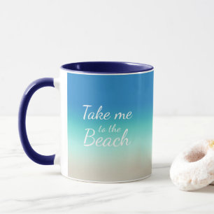 Taza "Llévame a la playa" Azul moderno Ombre