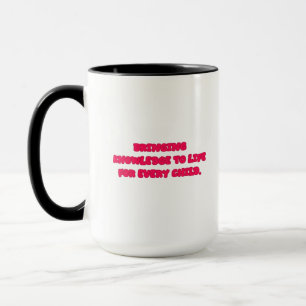 Taza Llevando Conocimiento a la Vida para Cada Niño Mae