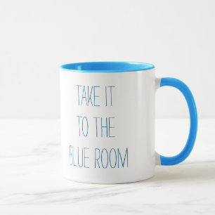 Taza Llévelo el cuarto azul