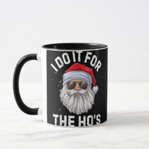 Taza Lo hago por los graciosos Navidades inapropiados d