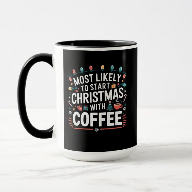Taza Lo Más Probable Es Que Empiecen Navidades Con Fami (Izquierda)