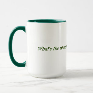 Taza Lo peor