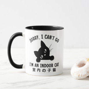 Taza Lo siento, no puedo irme. Soy un gato cubierto gra