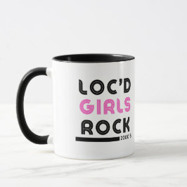 Taza "Loc'd Girls Rock" Dreadlock Appreciation Mug