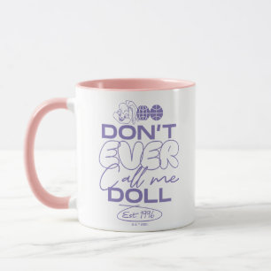 Taza Lola "Nunca me llames muñeca"