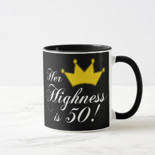 Taza ¡los 50.os regalos de cumpleaños, su alteza son