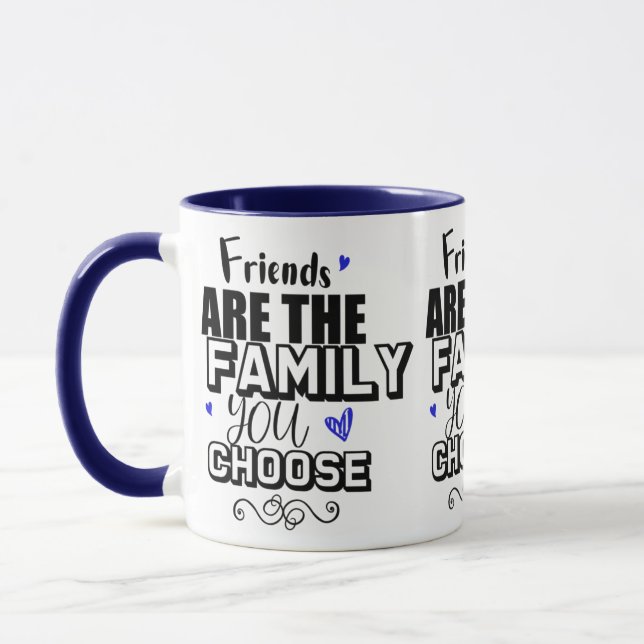 Taza Los Amigos Son La Familia Que Elige (Izquierda)