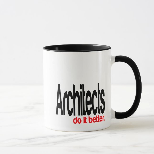 Taza Los Arquitectos Lo Hacen Mejor Chiste Mug (Derecha)