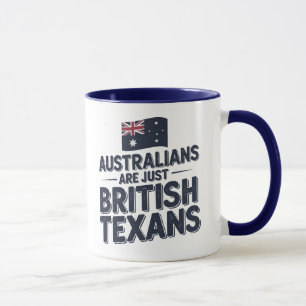 Taza Los australianos son sólo tejanos británicos
