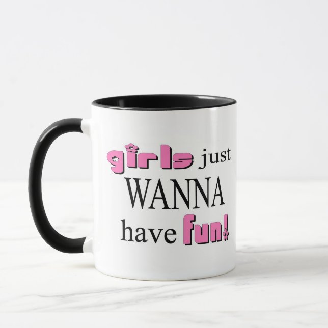 Taza ¡Los chicas Solo Quieren Divertirse! (Izquierda)