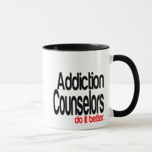 Taza Los Consejeros de Adicciones Lo Hacen Mejor Chiste