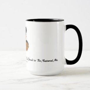 Taza Los diseños de MDillon soy orgulloso ser natural