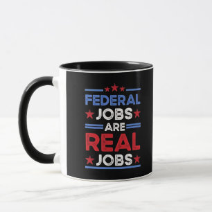 Taza Los empleos federales son empleos reales
