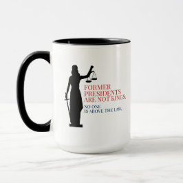 Taza Los ex presidentes no son reyes