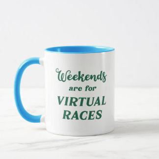 Taza Los Fines De Semana Son Para Razas Virtuales