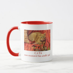 Taza Los gatos son ornamentales