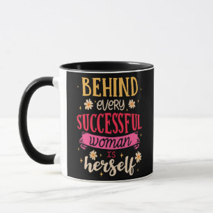 Taza Los hombres detrás de cada mujer exitosa son ellos