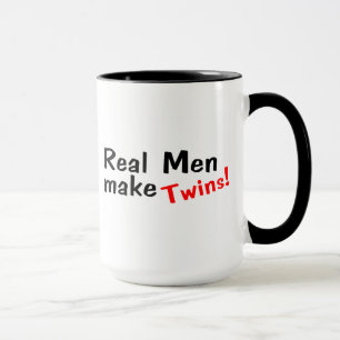 Taza Los hombres reales hacen a gemelos
