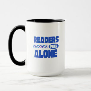 Taza Los lectores nunca se sienten solos