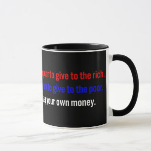 Taza Los libertarios dicen guardan su dinero