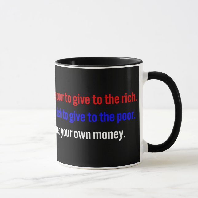 Taza Los libertarios dicen guardan su dinero (Derecha)