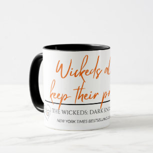 Taza Los Malvados Siempre Mantienen Sus Promesas Mug