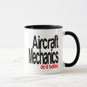Taza Los Mecánicos De Las Aeronaves Lo Hacen Mejor