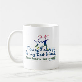 Taza Los mejores amigos saben