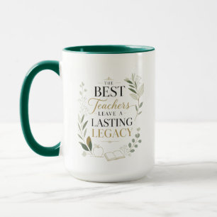 Taza Los Mejores Maestros Dejan un Legado Duradero