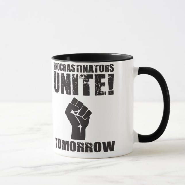 Taza Los Procrastinators unen mañana (Derecha)