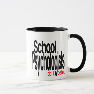 Taza Los psicólogos escolares hacen mejor Chiste