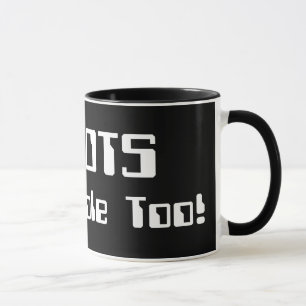 Taza ¡Los ROBOTS También Son Personas!