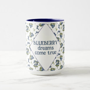 Taza Los sueños de BLUEBERRY se hacen realidad