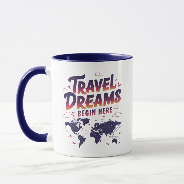 Taza Los sueños de viaje empiezan aquí (Izquierda)