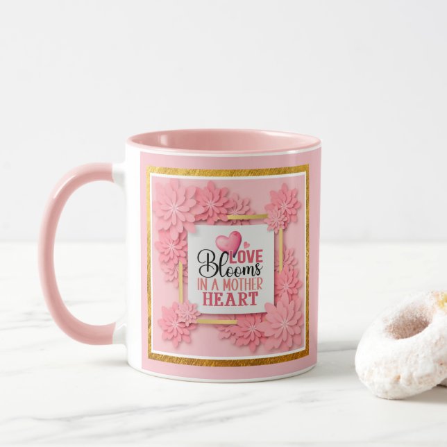 Taza Love Blooms In A Mother Heart Pink Floral (Con donut)