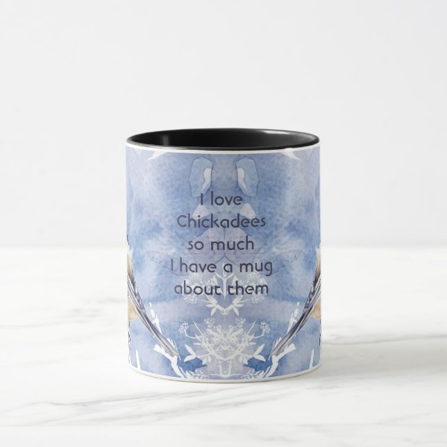 Taza Love Chickadee Birds So Much Fun Quote Saying (Centro)