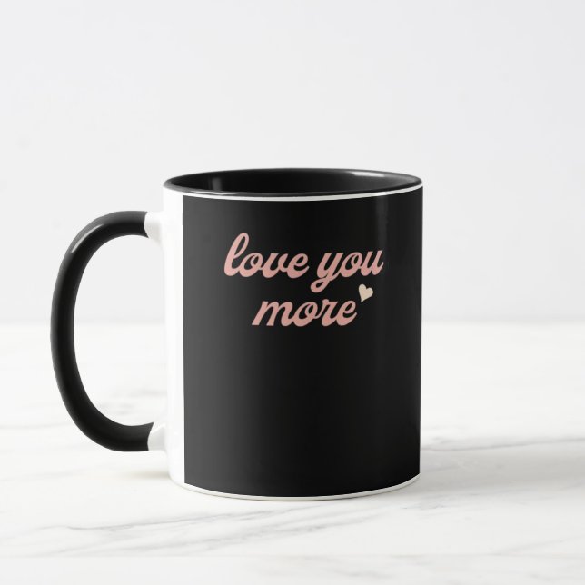 Taza Love You More Artistic Design  (Izquierda)