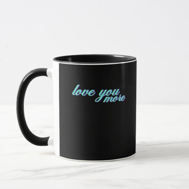 Taza Love You More Expressive Art  (Izquierda)