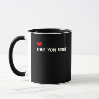 Taza Love You More Minimalist Love Quote 