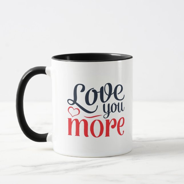 Taza Love You More Subtle Detail Style  (Izquierda)