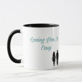 Taza Loving You Is Easy – Romantic Love Quote Mug