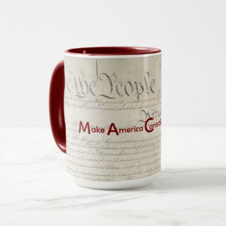 Taza M A C A - Make America Constitutional Again!
