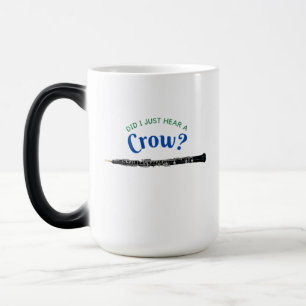 Taza Mágica ¿Acabo De Oír A Un Obolista Gracioso De Crow Oboe?