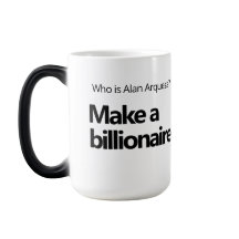 Alan Arqueza Haz multimillonario. Morphing Mug