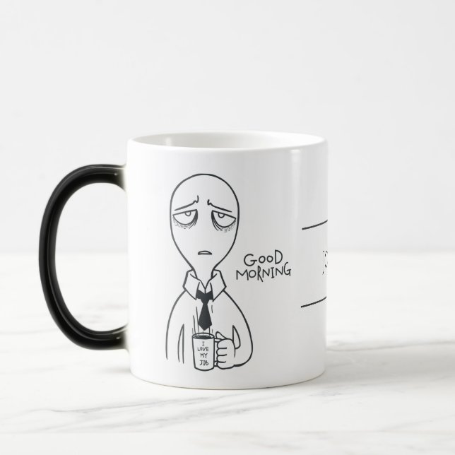 Taza Mágica ¡Amo mi trabajo. Humorístico (Izquierda)