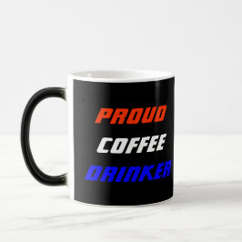 Taza Mágica Beber café orgulloso Morphing Mug