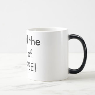 Taza Mágica ¡Behold la furia del CAFÉ!