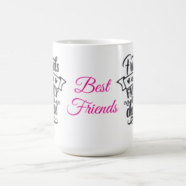 Taza Mágica Best friends Mug Friends are family! (Centro)