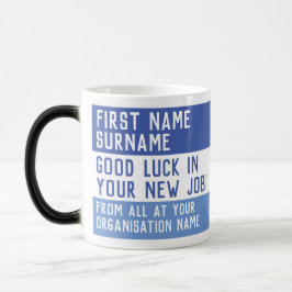Taza Mágica Buena suerte en tu nuevo trabajo -